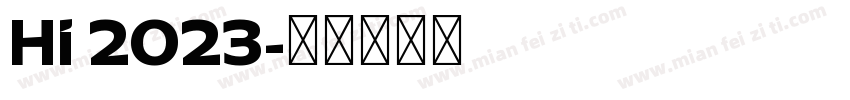Hi 2023字体转换